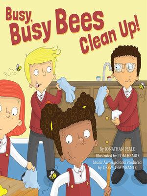 cover image of Busy, Busy Bees Clean Up!
